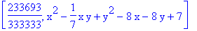 [233693/333333, x^2-1/7*x*y+y^2-8*x-8*y+7]
